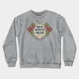 Red White & Blue Beer 1899 Crewneck Sweatshirt